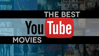 Best Free Movies on YouTube As of November 2015 [upl. by Grail]