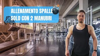 Allenamento SPALLE con 2 MANUBRI  Shoulders workout 2 with dumbbells [upl. by Dianthe]