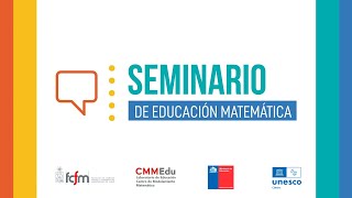 Seminario de Educación Matemática  08 de Octubre 2024 [upl. by Ethelinda441]