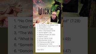 Wicked Movie The Soundtrack List amp Lengths revealed WickedMovie 💚💕 [upl. by Hocker653]