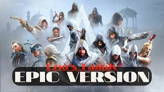 Assassins Creed  Ezios Family Theme  EPIC VERSION [upl. by Siramaj]