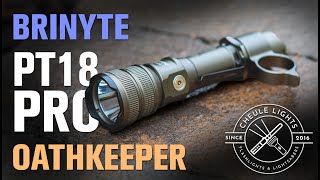 Brinyte PT18 Pro Oathkeeper Tactical Flashlight Full Review [upl. by Vacla723]