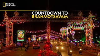 Countdown to Brahmotsavam  Inside Tirumala Tirupati  National Geographic [upl. by Wakefield]