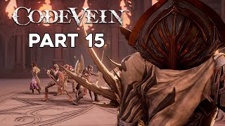 Code Vein  GAMEPLAY WALKTHROUGH  Part 15 [upl. by Strong]