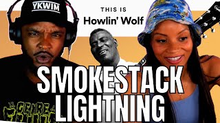 🎵 Howlin Wolf  Smokestack Lightning  REACTION [upl. by Aerua]