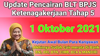 BLT BPJS KETENAGAKERJAAN CAIR HARI INI  AWAL BULAN OKTOBER 2021 BERKAH PARA KARIYAWAN [upl. by Anerev]