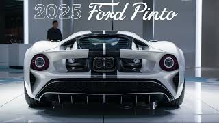 2025 Ford Pinto Detailed Reviewquot [upl. by Debera]