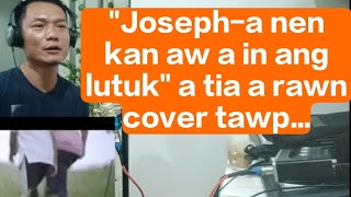 Ka rila rah  Joseph Zaihmingthanga short cover by Engmawia [upl. by Gaven590]