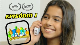 quotGalera do Condomínioquot  Episódio 01  0110 rumoa1milhão [upl. by Amalea]