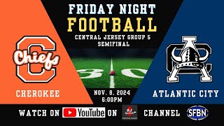 NJSIAA Central Jersey Group 5 Semifinals Cherokee at Atlantic City High School Football  11824 [upl. by Reiss]