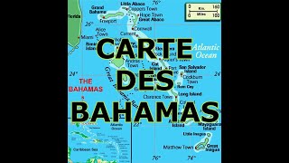 CARTE DES BAHAMAS [upl. by Orhtej]