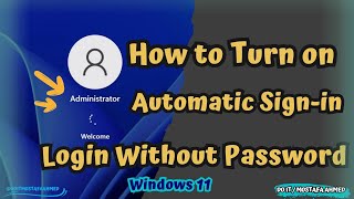 Enable Automatic Signin Login Without Password  Windows 11 Easy Guide 👍 [upl. by Purington]