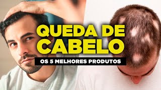 Os 5 MELHORES PRODUTOS para QUEDA DE CABELO Descubra quais são AGORA [upl. by Couhp639]