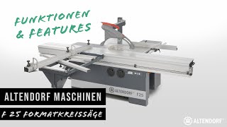 Die neue Altendorf F 25  Eine Formatkreissäge für alle [upl. by Tiler359]