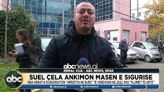 Suel Çela ankimon masën e sigurisë Nga arratia kundërshton arrestin me burg të vendosur në 2022 [upl. by Eiramlatsyrc]