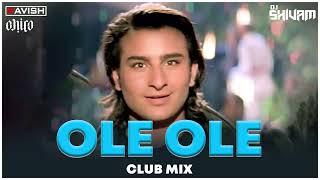 Ole Ole  Club Mix  Yeh Dillagi  Saif Ali Khan  Abhijeet  DJ Ravish DJ Chico amp DJ Shivam [upl. by Pontone]