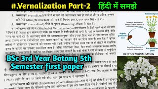 Vernalization Part2  Plant Physiology  BSc 3rd year Botany 5th Semester first paper [upl. by Dnomayd]