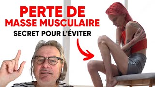 Perte de masse musculaire Sarcopénie  Secret pour léviter [upl. by Audly]