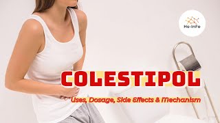 colestipol  Uses Dosage Side Effects amp Mechanism  Colestid [upl. by Barbuto]