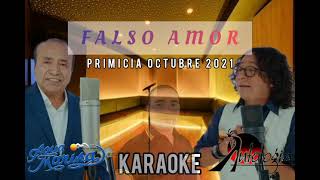 FALSO AMOR  karaoke  letra  Antología  Agua Marina  Primicia octubre 2021 [upl. by Friederike339]