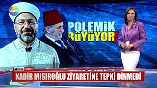 Kadir Mısıroğlu ziyaretine tepki dinmedi [upl. by Ahsoik]