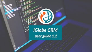 iGlobe CRM  user guide 12  Company administration  Part 1  Field [upl. by Connett]