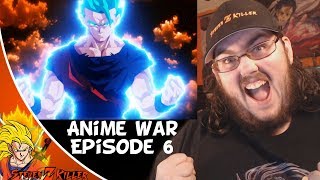 Anime War  Episode 6 Rebellion GOHAN GOES ALL OUT REACTION [upl. by Rekoob]