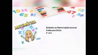 Sistema de numeração decimal  5° ano [upl. by Ggerk890]