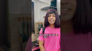 If Dora the Andhi Explorer was Indian she would not be allowed to go out 😂 youtubeshorts [upl. by Aerdnak]