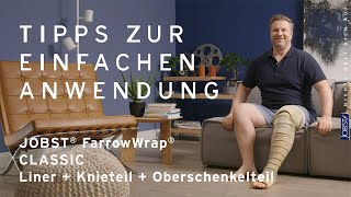 JOBST FarrowWrap CLASSIC Oberschenkel und Knieteil  Tipps zur einfachen Anwendung [upl. by Ahaelam]