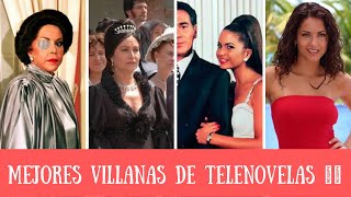 Las 100 Mejores Villanas de las Telenovelas Mexicanas [upl. by Halfdan]