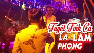 Tuyệt Tình Ca LIVE  Lã Phong Lâm  New Dong A Club Cực Hay [upl. by Semaj]