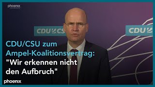 Statement der CDUCSUBundestagsfraktion zum AmpelKoalitionsvertrag [upl. by Cordova]