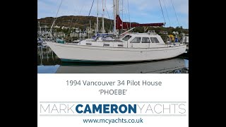 1994 Vancouver 34 PH PHOEBE  Pilot house yacht  Now off market [upl. by Feodora172]