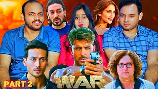 WAR Full Movie Reaction  Part 2  Hrithik Roshan Tiger Shroff Vaani Kapoor  Siddharth Anand [upl. by Zorah773]