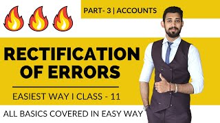 Rectification of errors  Class 11  Part 3  Most important [upl. by Assed]