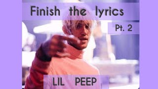 ✩ FINISH THE LYRICS ✩ ✩ LIL PEEP ☆ Pt 2 ✩ [upl. by Ailimac519]