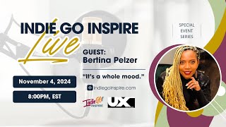 Indie Go Inspire LIVE Guest Bertina Pelzer [upl. by Bryan]