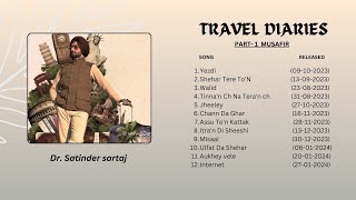 All Song part musafir  Travel diaries by Satinder sartaj  satindersartaaj speedrecords trending [upl. by Ivor152]