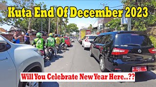 Kuta Bali End Of December 2023 Will You Celebrate New Year Here [upl. by Aldus]