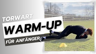 Perfektes Warm Up für Torhüter  Torwart Training für Beginner [upl. by Ynneb570]