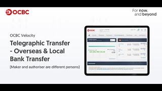 OCBC Velocity How to create a Telegraphic Transfer Maker and Authoriser are different persons [upl. by Latricia707]