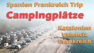 Wohnmobil über Frankreich nach Spanien von Barcelona bis Denia  Campen direkt am Meer [upl. by Nylkoorb]