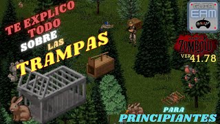 COMO USAR LAS TRAMPAS EN PROJECT ZOMBOID EN 2023  GUIA DE TRAMPAS  VER 4178  GUIA EAM [upl. by Akerehs]