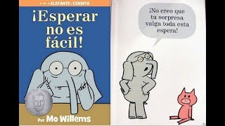 ¡Esperar no es fácil por Mo Willems [upl. by Rosalyn663]