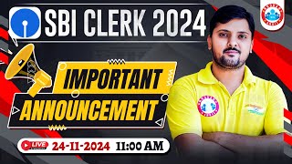 SBI Clerk 2024  Important Announcement For SBI Clerk 2024  SBI Clerk Strategy 2024  by Rohit Sir [upl. by Nai]