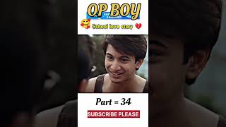 School Love Story Part 34 love school foryou lovestatus life viral status lovestory [upl. by Ardrey]