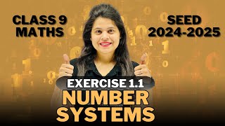 Number Systems  Exercise 11  Chapter 1  SEED 20242025 [upl. by Sacram]