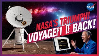 NASAs Triumph Voyager 1 Is Transmitting Again—Here’s What It Revealed [upl. by Naujuj]