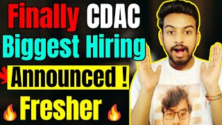 Finally CDAC Biggest Hiring Announced  OFFF Campus Drive For 2024 2023 Batch  Fresher Jobs [upl. by Stefan206]